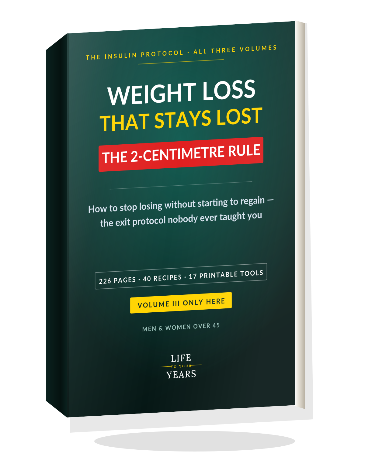 Weight Loss That Stays Lost — The Complete System